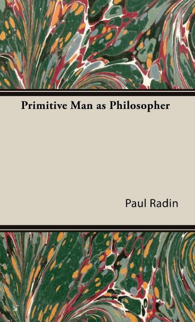 Primitive Man as Philosopher