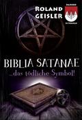Biblia Satanae... das tödliche Symbol!