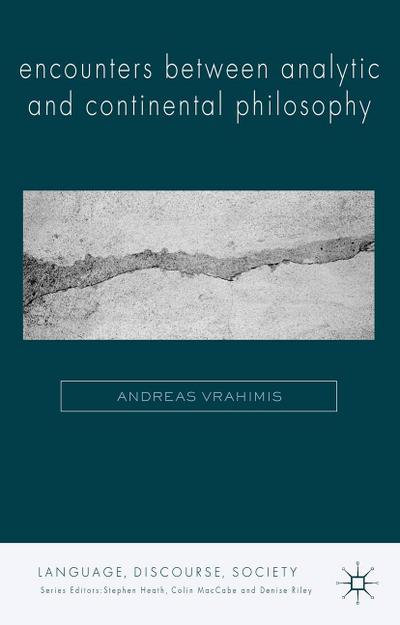 Encounters Between Analytic and Continental Philosophy