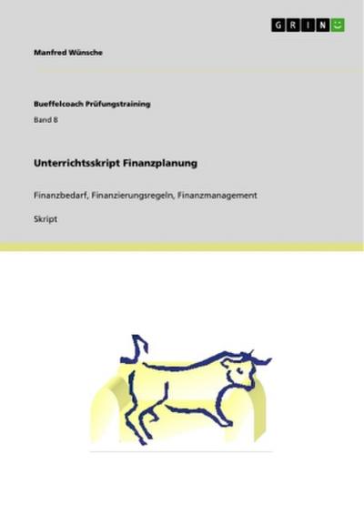 Unterrichtsskript Finanzplanung