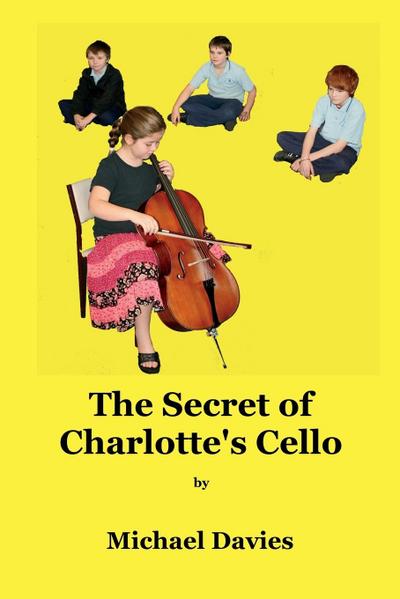 The Secret of Charlotte’s Cello