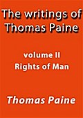 The writings of Thomas Paine II