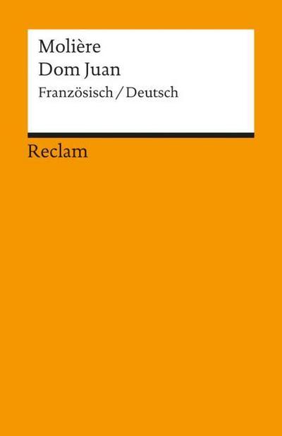 Dom Juan ou Le Festin de pierre / Don Juan oder Der steinerne Gast