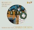 Weihnachten mit Charles Dickens. Geschichten zum Fest