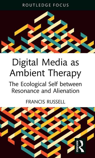 Digital Media as Ambient Therapy