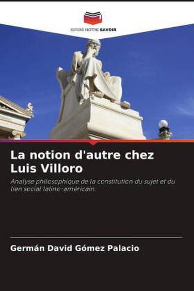 La notion d’autre chez Luis Villoro