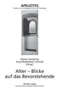 Alter - Blicke auf das Bevorstehende