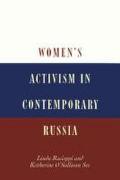 Women’s Activism in Contemporary Russia