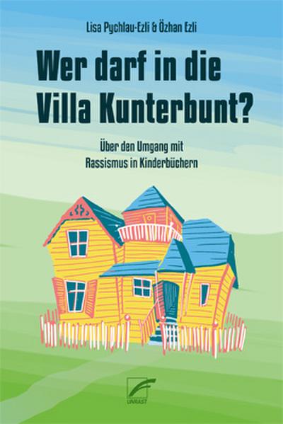 Wer darf in die Villa Kunt