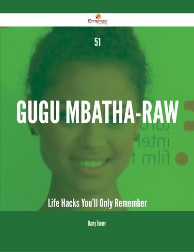 51 Gugu Mbatha-Raw Life Hacks You’ll Only Remember