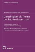 Gerechtigkeit als Thema der Rechtswissenschaft
