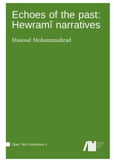 Echoes of the past : Hewramî    narratives