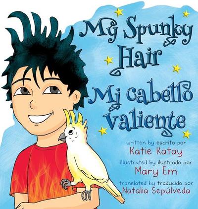 My Spunky Hair - Mi cabello valiente
