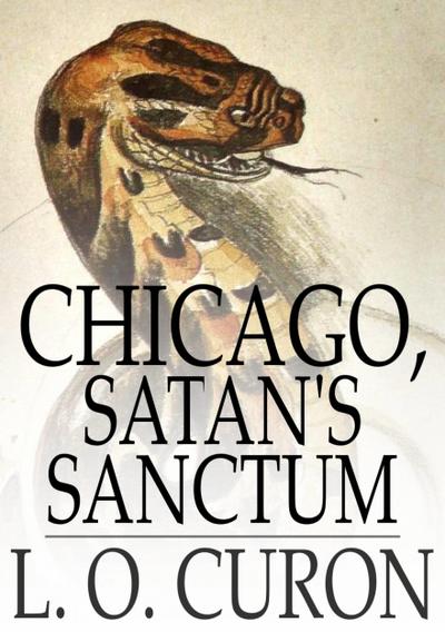 Chicago, Satan’s Sanctum