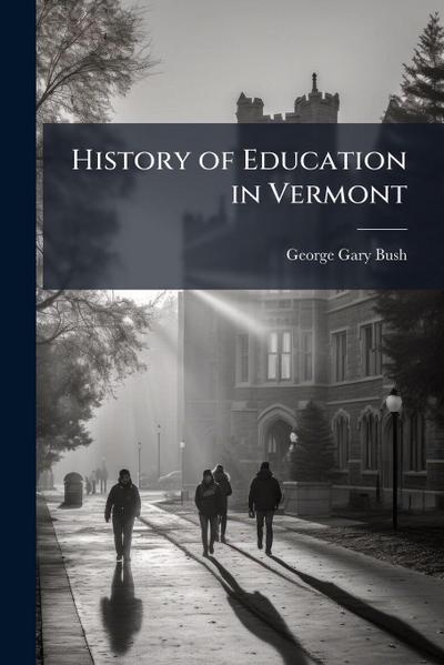 History of Education in Vermont