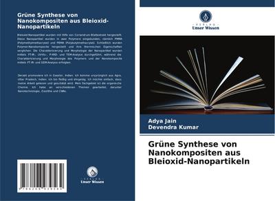 Grüne Synthese von Nanokompositen aus Bleioxid-Nanopartikeln