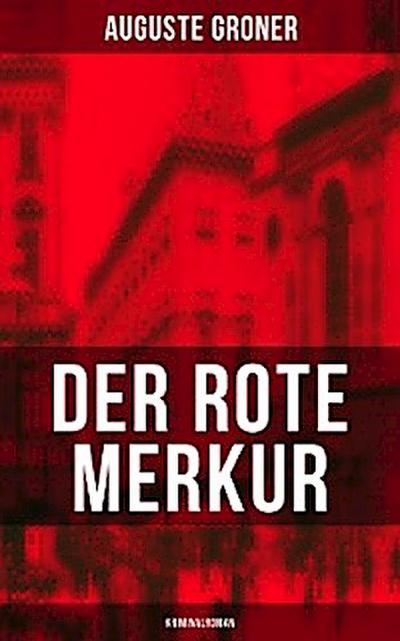 Der rote Merkur (Kriminalroman)