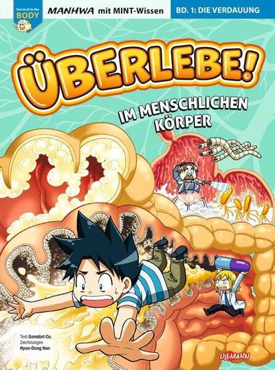 Überlebe! Im menschlichen Körper (Band 1 von 3)