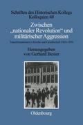 Zwischen nationaler Revolution und militärischer Aggression