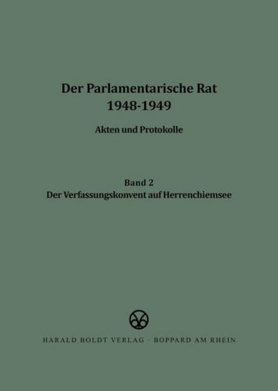 Der Verfassungskonvent auf Herrenchiemsee