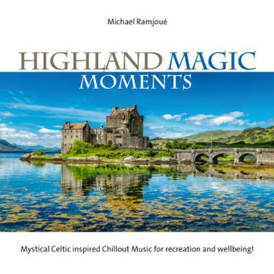 Highland Magic Moments, Audio-CD