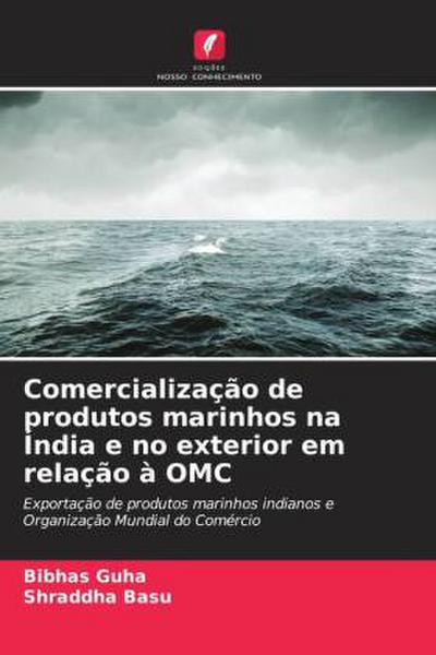 Comercialização de produtos marinhos na Índia e no exterior em relação à OMC