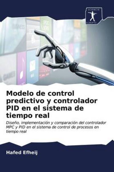 Modelo de control predictivo y controlador PID en el sistema de tiempo real