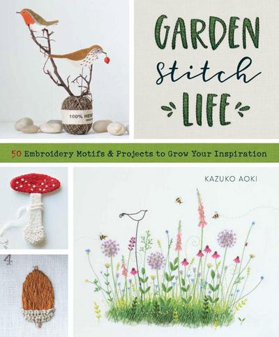 Aoki, K: Garden Stitch Life