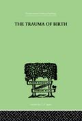 The Trauma Of Birth