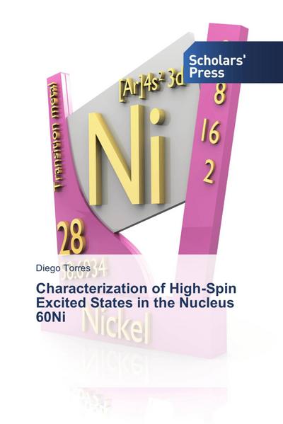 Characterization of High-Spin Excited States in the Nucleus 60Ni