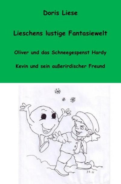 Lieschens lustige Fantasiewelt