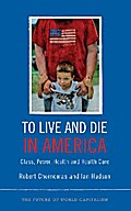 To Live and Die in America