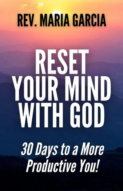 Reset Your Mind with God