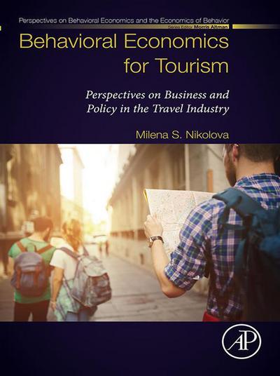 Behavioral Economics for Tourism