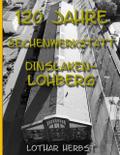 120 Jahre Zechenwerkstatt Lohberg