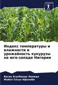 Index temperatury i wlazhnosti i urozhajnost’ kukuruzy na ügo-zapade Nigerii