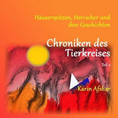 Chroniken des Tierkreises - Teil 2