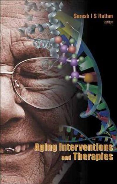 Aging Interventions and Therapies