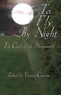 To Fly By Night - An Anthology of Hedgewitchery