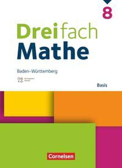 Dreifach Mathe 8. Schuljahr - Baden-Württemberg - Basis - Schulbuch - Mit digitalen Hilfen, Erklärfilmen und Wortvertonungen