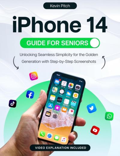 iPhone 14 Guide for Seniors: Unlocking Seamless Simplicity for the Golden Generation with Step-by-Step Screenshots