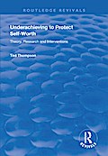 Underachieving to Protect Self-worth