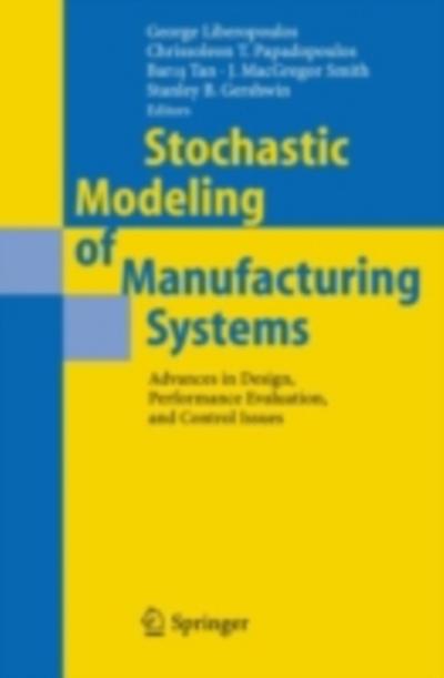 Stochastic Modeling of Manufacturing Systems