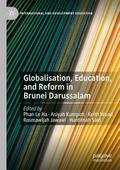Globalisation, Education, and Reform in Brunei Dar