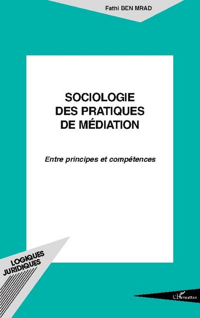 SOCIOLOGIE DES PRATIQUES DE MÉDIATION