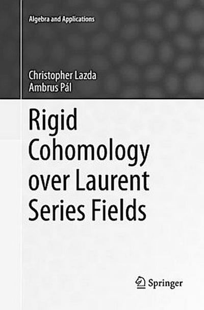 Rigid Cohomology over Laurent Series Fields