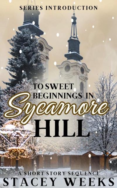 To Sweet Beginnings in Sycamore Hill