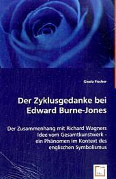 Der Zyklusgedanke bei Edward Burne-Jones