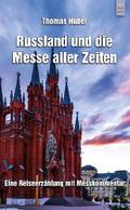 Russland und die Messe aller Zeiten
