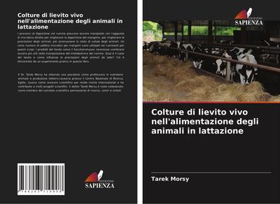Colture di lievito vivo nell’alimentazione degli animali in lattazione